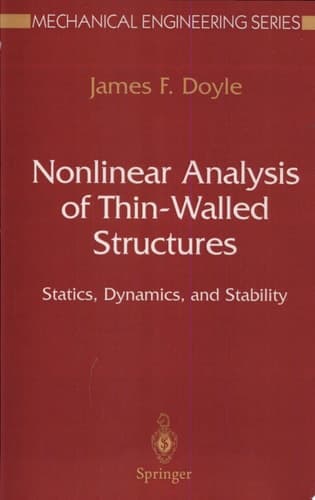Nonlinear Analysis of Thin-Walled Structures Statics, Dynamics, and Stability