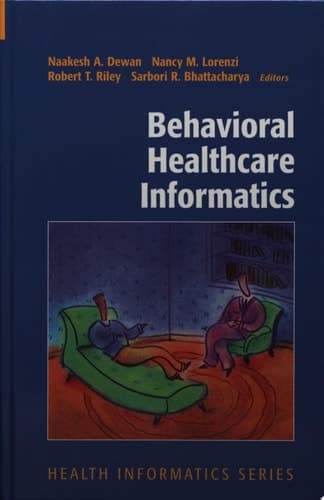 Behavioral Healthcare Informatics