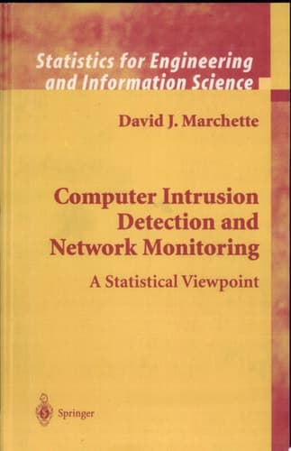 Computer Intrusion Detection and Network Monitoring A Statistical Viewpoint