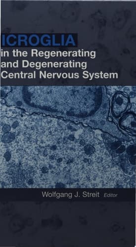 Microglia in the Regenerating and Degenerating Central Nervous System