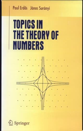 Topics in the Theory of Numbers