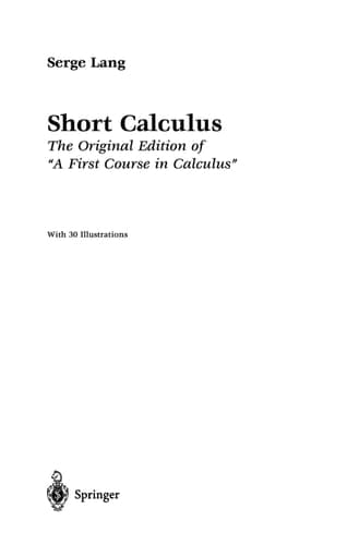 Short Calculus The Original Edition of “A First Course in Calculus”