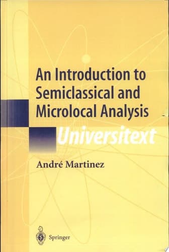 An Introduction to Semiclassical and Microlocal Analysis