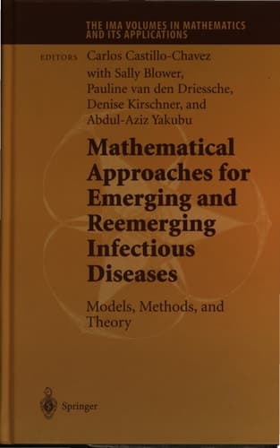 Mathematical Approaches for Emerging and Reemerging Infectious Diseases: Models, Methods, and Theory