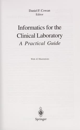 Informatics for the Clinical Laboratory A Practical Guide for the Pathologist