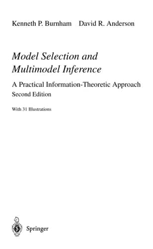 Model Selection and Multimodel Inference A Practical Information-Theoretic Approach