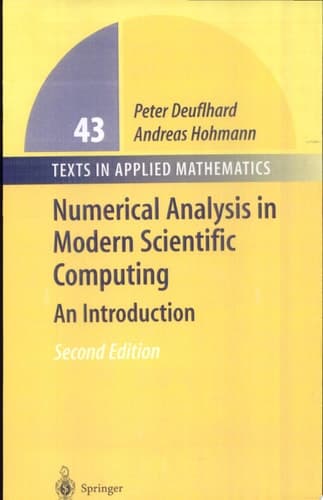 Numerical Analysis in Modern Scientific Computing An Introduction