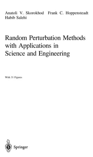 Random Perturbation Methods with Applications in Science and Engineering