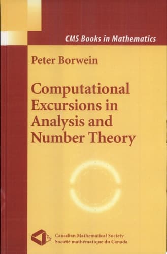Computational Excursions in Analysis and Number Theory