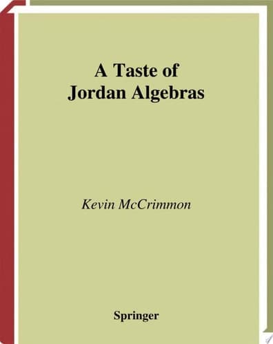 A Taste of Jordan Algebras