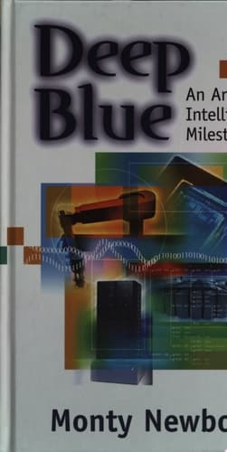Deep Blue An Artificial Intelligence Milestone