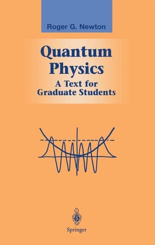 Quantum Physics A Text for Graduate Students