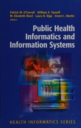 Public Health Informatics and Information Systems
