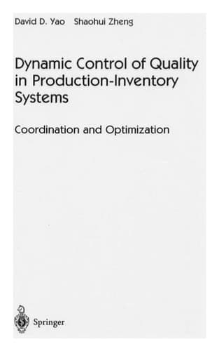 Dynamic Control of Quality in Production-Inventory Systems Coordination and Optimization