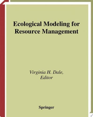 Ecological Modeling for Resource Management