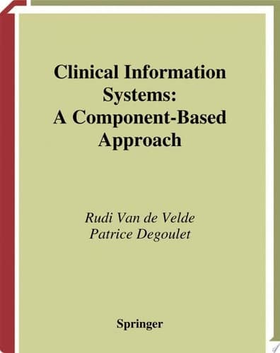 Clinical Information Systems A Component-Based Approach