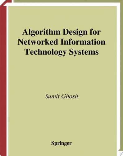 Algorithm Design for Networked Information Technology Systems