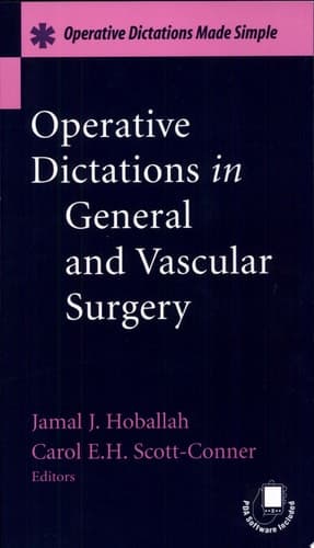 Operative Dictations in General and Vascular Surgery Operative Dictations Made Simple
