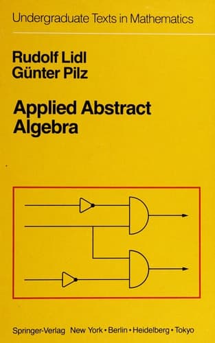 Applied Abstract Algebra (Undergraduate Texts in Mathematics)