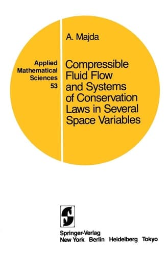 Compressible Fluid Flow and Systems of Conservation Laws in Several Space Variables