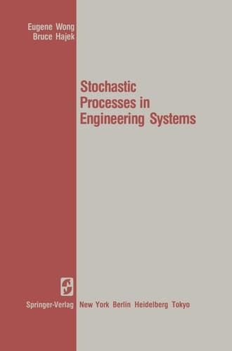 Stochastic Processes in Engineering Systems (Springer Texts in Electrical Engineering)