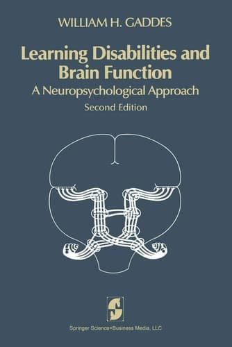 Learning disabilities and brain function: A neuropsychological approach