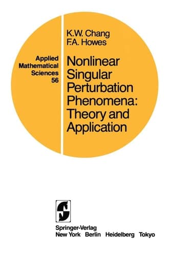Nonlinear Singular Perturbation Phenomena Theory and Applications