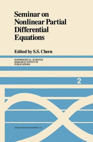 Seminar on Nonlinear Partial Differential Equations (Mathematical Sciences Research Institute Publications, 2)