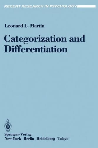 Categorization and Differentiation: A Set, Re-Set, Comparison Analysis of the Effects of Context on Person Perception (Recent Research in Psychology)