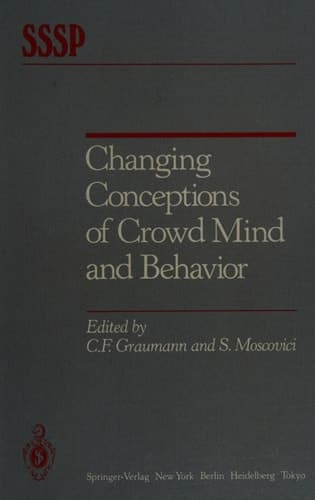 Changing Conceptions of Crowd Mind and Behavior