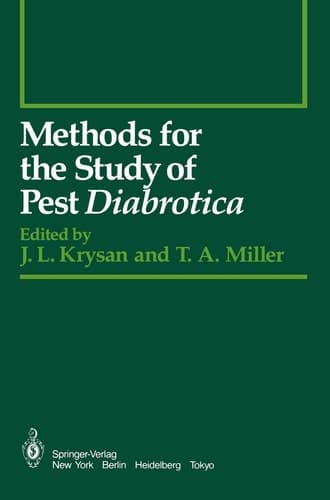 Methods for the Study of Pest Diabrotica (Springer Series in Experimental Entomology)