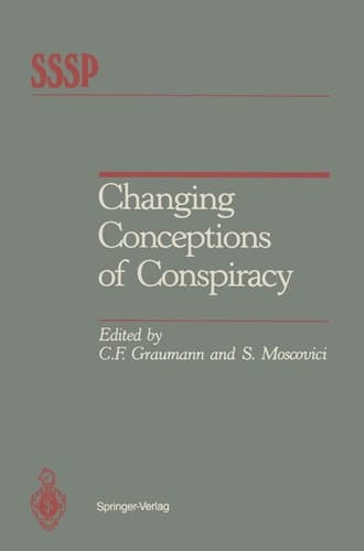 Changing Conceptions of Conspiracy (Springer Series in Social Psychology)