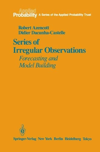 Series of Irregular Observations Forecasting and Model Building