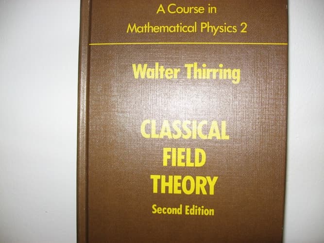 A Course in Mathematical Physics: Classical field theory