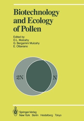 Biotechnology and Ecology of Pollen Proceedings of the International Conference on the Biotechnology and Ecology of Pollen, 9–11 July, 1985, University of Massachusetts, Amherst, MA, USA