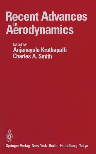 Recent Advances in Aerodynamics Proceedings of an International Symposium held at Stanford University, August 22–26, 1983