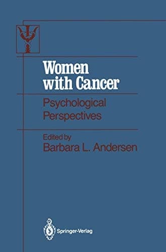 Women with Cancer: Psychological Perspectives (Contributions to Psychology and Medicine)