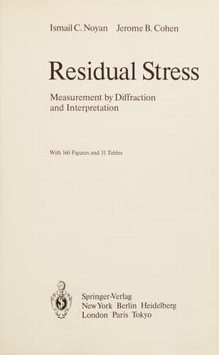 Residual Stress: Measurement by Diffraction and Interpretation (Materials Research and Engineering)