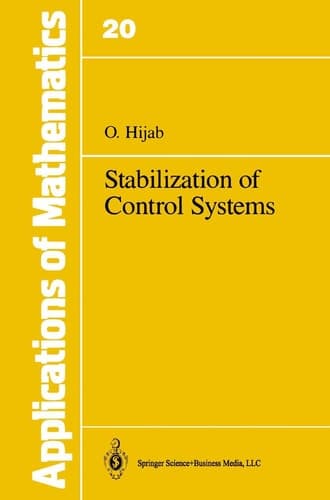 Stabilization of Control Systems (Stochastic Modelling and Applied Probability, 20)