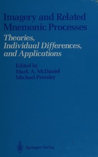 Imagery and Related Mnemonic Processes: Theories, Individual Differences, and Applications
