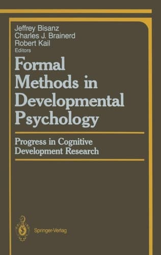 Formal Methods in Developmental Psychology: Progress in Cognitive Development Research (Springer Series in Cognitive Development)