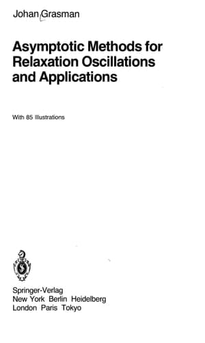 Asymptotic Methods for Relaxation Oscillations and Applications