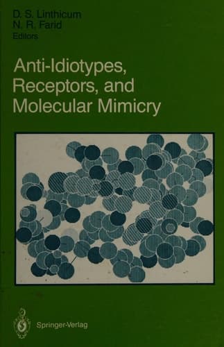 Anti-Idiotypes, Receptors, and Molecular Mimicry