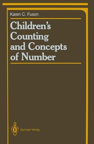 Children’s Counting and Concepts of Number (Springer Series in Cognitive Development)