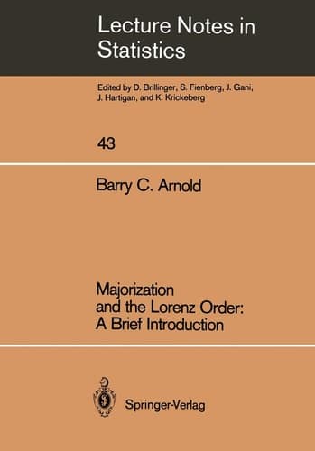 Majorization and the Lorenz Order: A Brief Introduction (Lecture Notes in Statistics, 43)