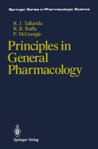 Principles in General Pharmacology (Springer Series in Pharmacologic Science)