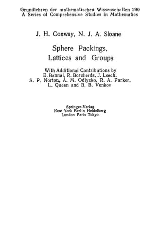 Sphere Packings, Lattices, and Groups (Grundlehren der Mathematischen Wissenschaften (Springer Paperback))