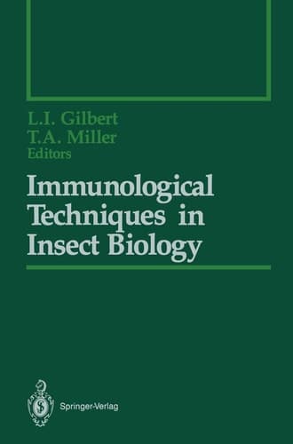 Immunological Techniques in Insect Biology (Springer Series in Experimental Entomology)