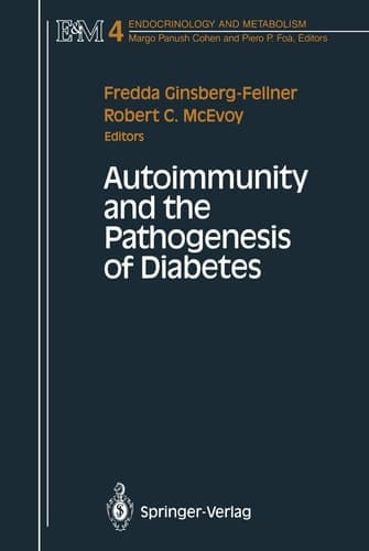 Autoimmunity and the Pathogenesis of Diabetes (Endocrinology and Metabolism)