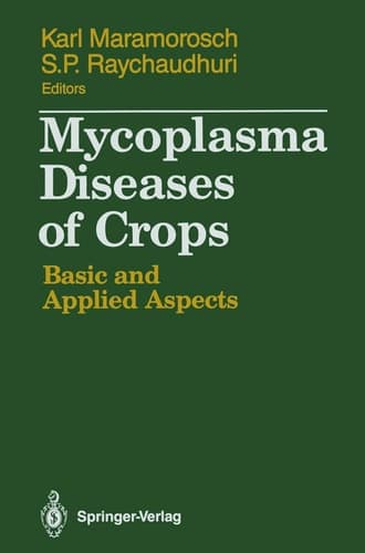 Mycoplasma Diseases of Crops Basic and Applied Aspects